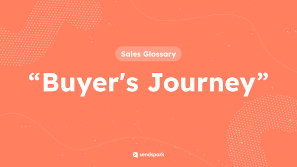 Glossary Term: Buyer's Journey