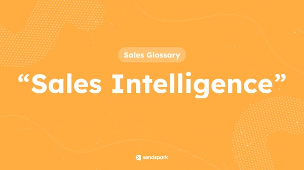 Glossary Term: Sales Intelligence