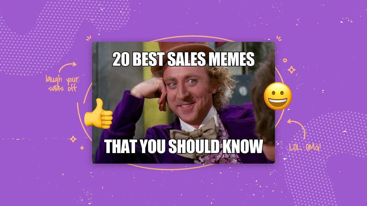 The Top 20 Funniest Sales Memes of All Time