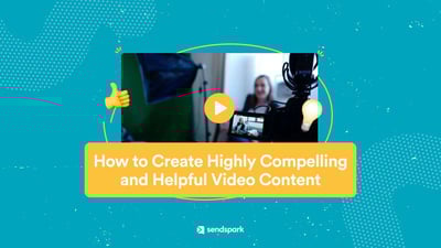 Compelling and Helpful Video Content