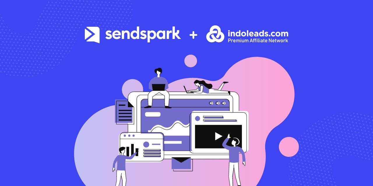 Sendspark + Indoleads Partner for Video Affiliate Marketing